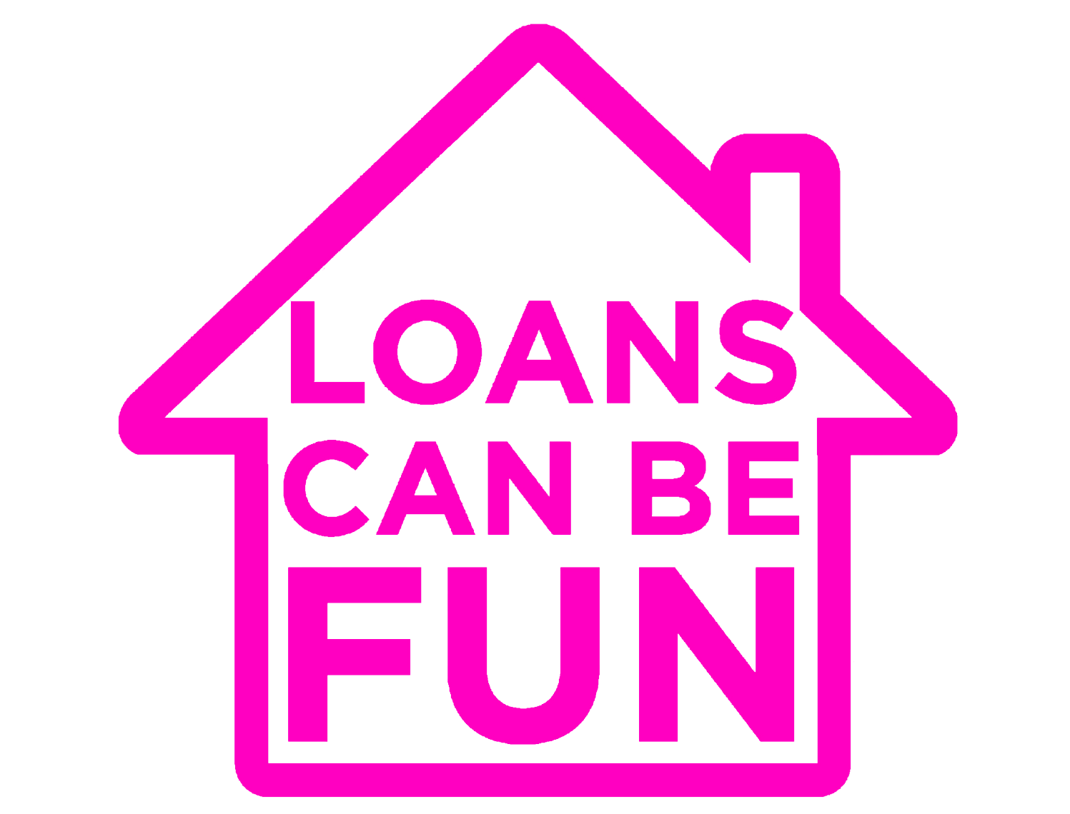 Loans Can Be Fun
