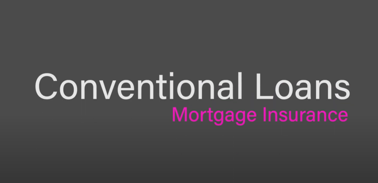 Conventional Mortgage Insurance