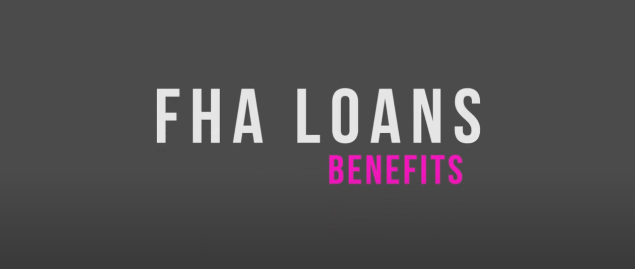 FHA Benefits