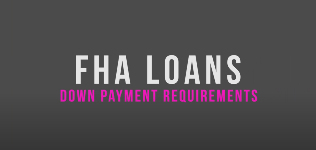 FHA Down Payment Requirements