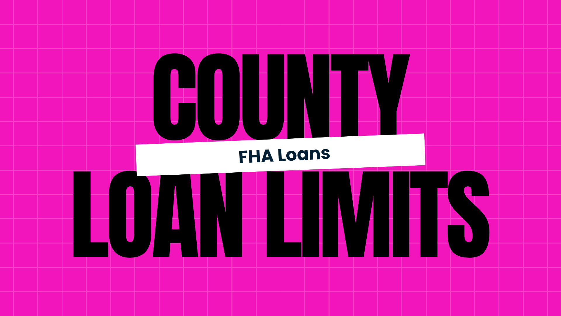 FHA Loan Limits