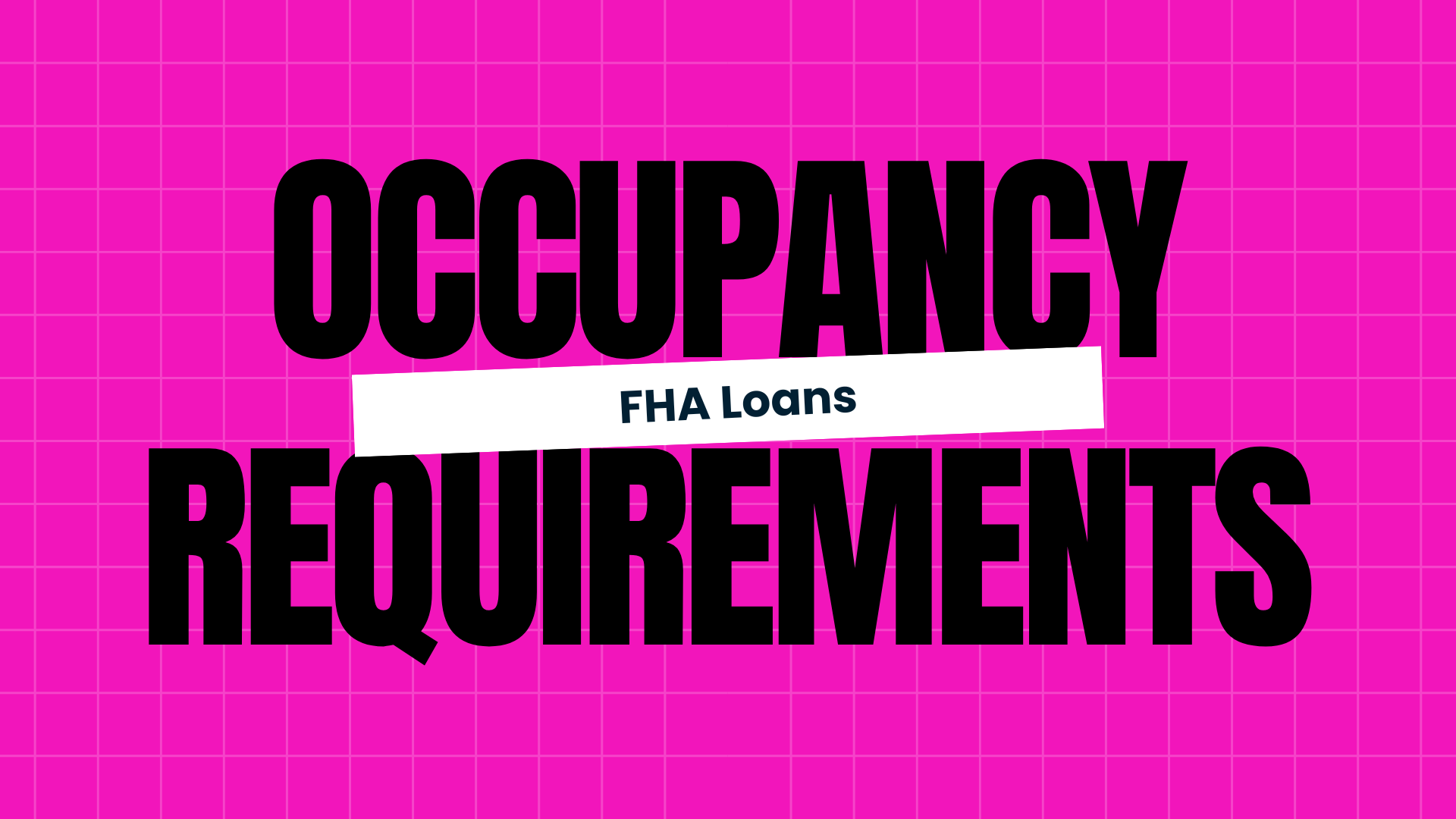 FHA Occupancy